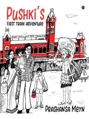 cover image of Pushki's first train adventure